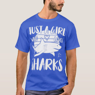 Shark Lover Kids Just A Girl Who Loves Sharks T-Shirt