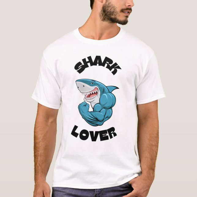 Shark Lover Strong Muscle Design T-Shirt (Front)