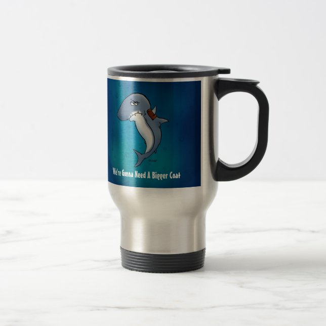 Shark Needs A Bigger Coat Funny Traveller Mug (Right)