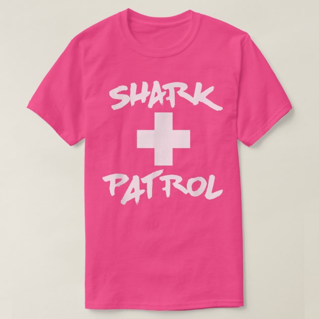 Shark Patrol Beach  T-Shirt (Design Front)