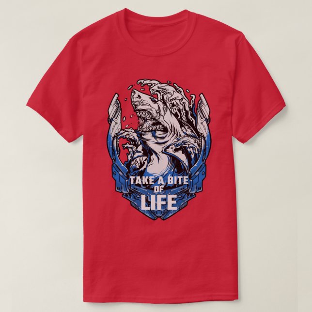 Shark Sayings Motivation Take A Bite Of Life Pullo T-Shirt (Design Front)