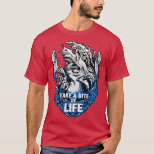 Shark Sayings Motivation Take A Bite Of Life Pullo T-Shirt