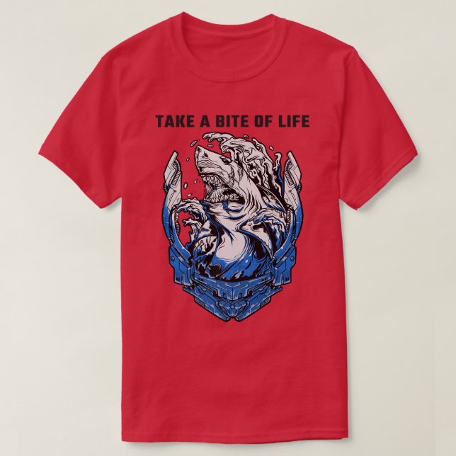 Shark Sayings Motivation Take A Bite Of Life T-Shirt (Design Front)