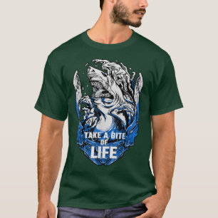 Shark Sayings Motivation Take A Bite Of Life  T-Shirt