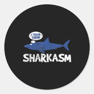 Shark Sharkasm Marine Biology Funny Gift Classic Round Sticker