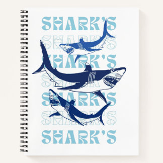 SHARK , SHARKS, SHARKS, STYLE NOTEBOOK