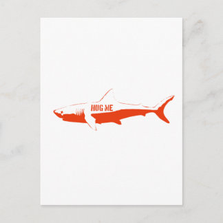 Shark, so hug me! postcard