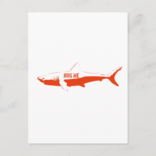 Shark, so hug me! postcard (Front)
