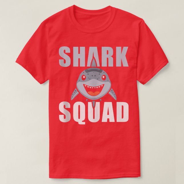Shark Squad  Shark Team Crew Familly  funny Shark  T-Shirt (Design Front)