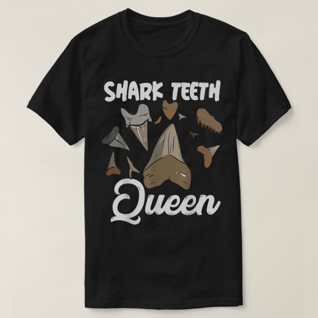 Shark Teeth Queen Shark Teeth Collecting  T-Shirt (Design Front)