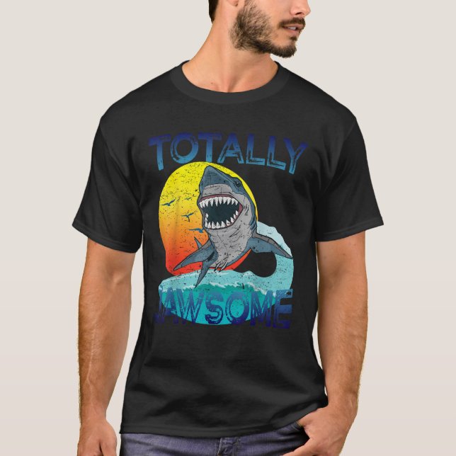 Shark Totally Jawsome Shark  Gift For Boys Men  T-Shirt (Front)