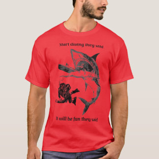 Sharkaggedon Scuba diver encounters the great whit T-Shirt