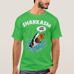 Sharkasm I Love Salad Meme Humourous Vegetarian Ve T-Shirt