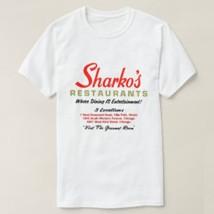 Sharko's Restaurants, 3 Locations, Illinois T-Shirt
