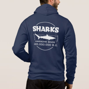 Sharks Awesome Since 450.000.000 B.C. Hoodie