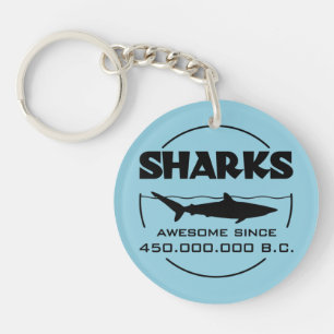 Sharks Awesome Since 450.000.000 B.C. Key Ring