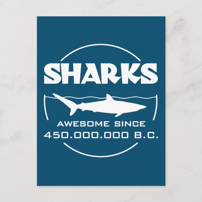 Sharks Awesome Since 450.000.000 B.C. Postcard (Front)