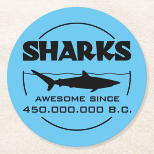 Sharks Awesome Since 450.000.000 B.C. Round Paper Coaster