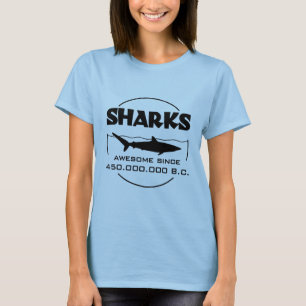 Sharks Awesome Since 450.000.000 B.C. T-Shirt