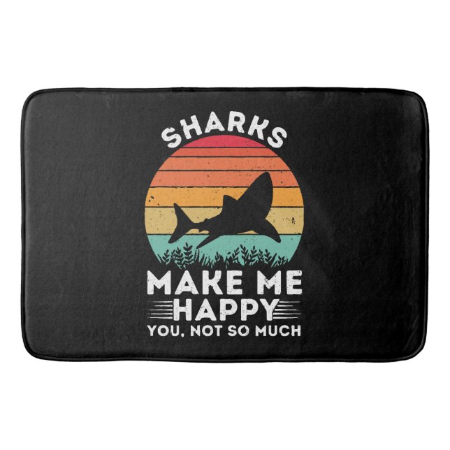 Sharks Make Me Happy You Not So Much Bath Mat (Front)