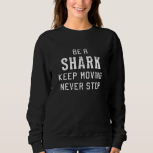 Sharks Shark Fin Fish Sea Ocean Cool Funny Gift Sweatshirt