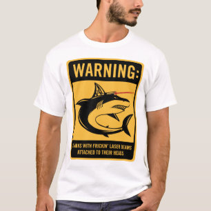 sharks with frickin laser beams attached T-Shirt