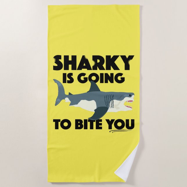 Sharky Is Going To Bite You Design - Beach Towel (Front)