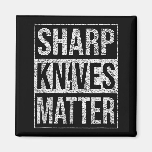 SHARP KNIVES CHEF KNIFE CULINARY SKILLS PRECISION MAGNET (Front)