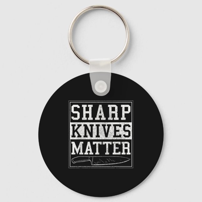 Sharp Knives - Funny Chef Gift Cooking Shirt  Key Ring (Front)