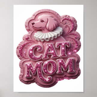 Sharp Pink CAT MOM Design Poster