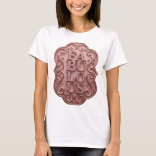 Sharp Pink FABULOUS Custom Design T-Shirt