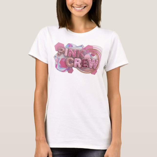Sharp Pink PINK CREW Custom Tee (Front)