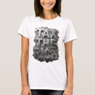 Sharp Silver TAX THE RICH Design T-Shirt