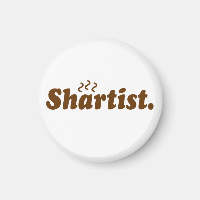 Shartist. Magnet (Front)