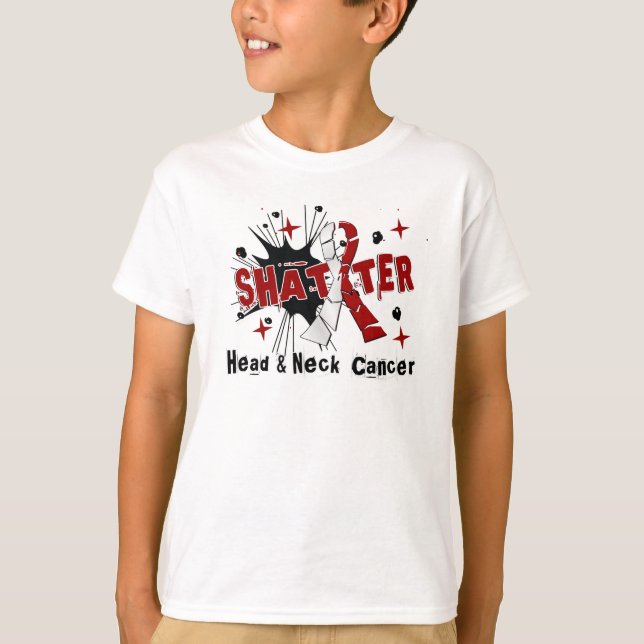 Shatter Head Neck Cancer T-Shirt (Front)
