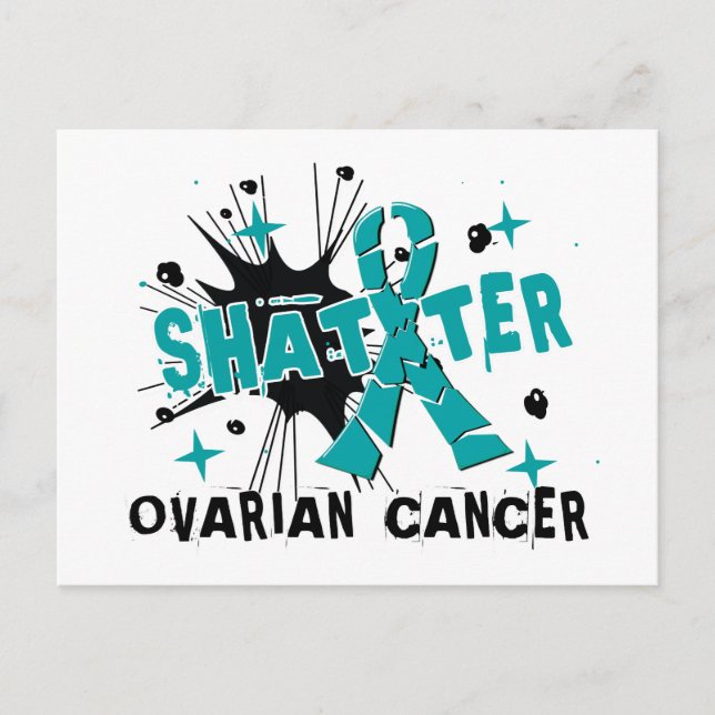 Shatter Ovarian Cancer Postcard (Front)