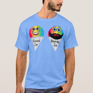 Shaved Ice and Bearded Ice 2 T-Shirt