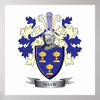 Shaw Family Crest Coat of Arms Poster