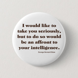 Shaw on Intelligence 6 Cm Round Badge