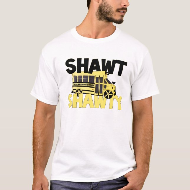 ShawtBusShawty Graphic T-Shirt (Front)