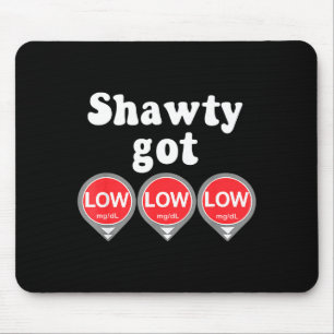 Shawty Got Low Diabetes Meme Cgm Alert Icons  Mouse Mat