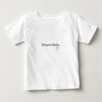 Shayna Bella Baby T shirt