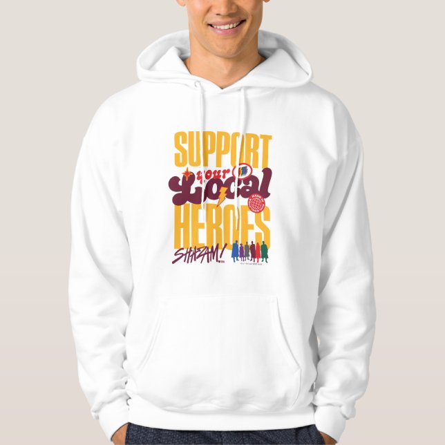 SHAZAM! Fury of the Gods | Support Local Heroes Hoodie (Front)