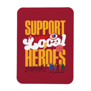 SHAZAM! Fury of the Gods   Support Local Heroes Magnet