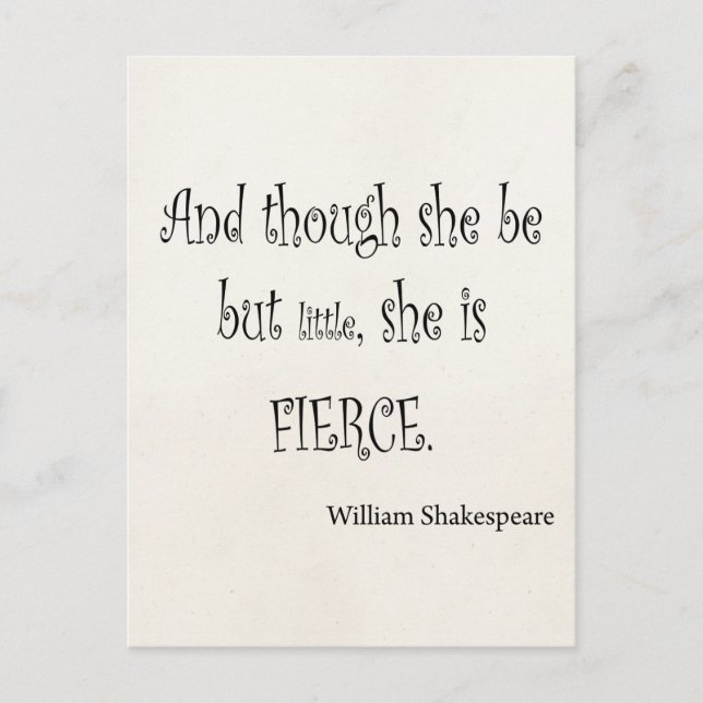 She Be But Little She is Fierce Shakespeare Quote Postcard (Front)
