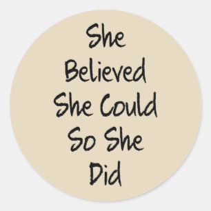 She Believe Sticker Motivational Educational Quote