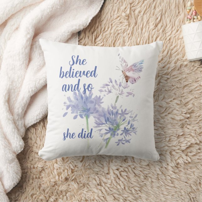 She believed and so Motivational Quote Butterfly Cushion (Blanket)
