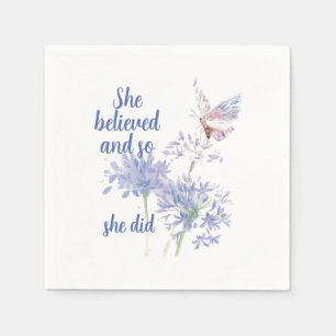 "She believed and so Motivational Quote Butterfly Napkin