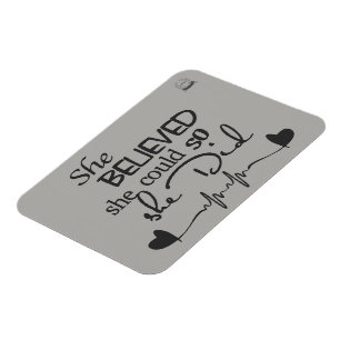 She Believed Fridge Magnet