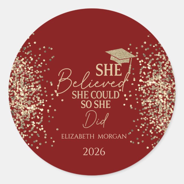  She Believed Gold Glitter Grad Cap,Dots Red Classic Round Sticker (Front)